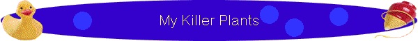 My Killer Plants